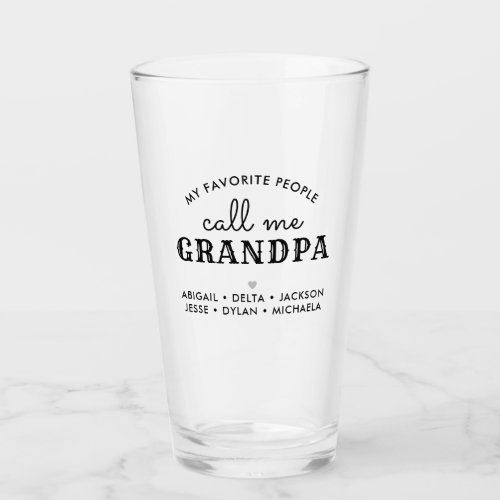 My Favorite People Call Me GrandpaGrampaOther Glass