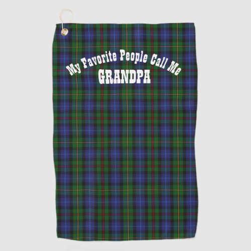 My Favorite People Call Me GRANDPA Grandfather Golf Towel