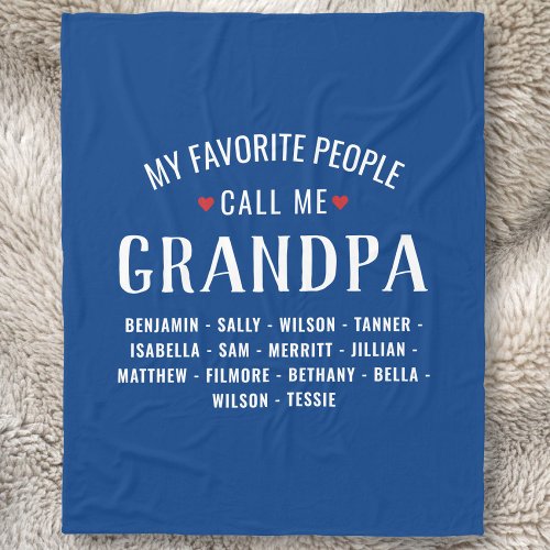 My Favorite People call Me Grandpa or Custom Name Fleece Blanket