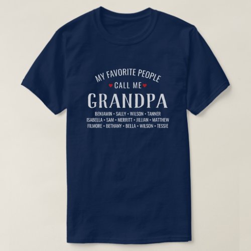 My Favorite People call Me Grandpa or Custom Name T_Shirt