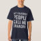 My Favorite People Call Me Grandpa T-shirt