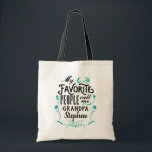 My Favorite People Call Me Grandpa Typography Art Tote Bag<br><div class="desc">Delight your favorite grandfather with this customizable gift featuring distressed,  retro fonts with botanical accents. Replace the sample text with your own terms of endearment such as: Gramps,  Granddad,  Grandpop,  Pappy,  Pops etc. Makes a wonderful gift for National Grandparents Day,  birthday,  retirement or other special occasions.</div>