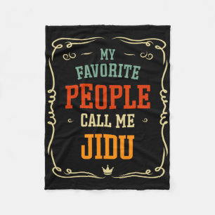 My Favorite People Call Me Jidu Father&#; s Day Fleece Blanket