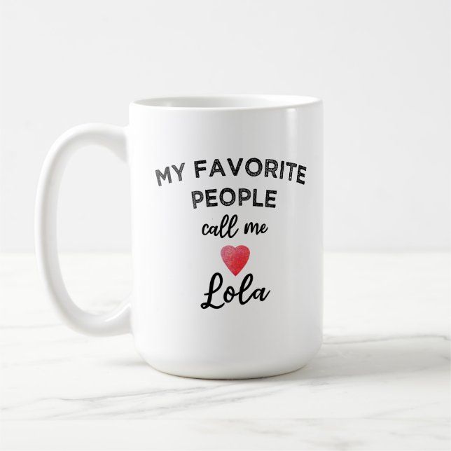 My Favorite People Call Me Lola Filipino Grandma  Coffee Mug (Left)