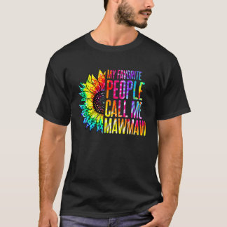 My Favorite People Call Me Mawmaw Sunflower Tie Dy T-Shirt