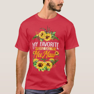 My Favorite People Call Me MeeMaw Sunflower Mother T-Shirt