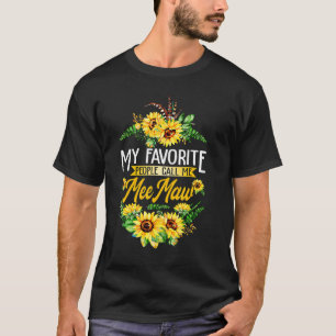 My Favorite People Call Me Meemaw Sunflower Mother T-Shirt
