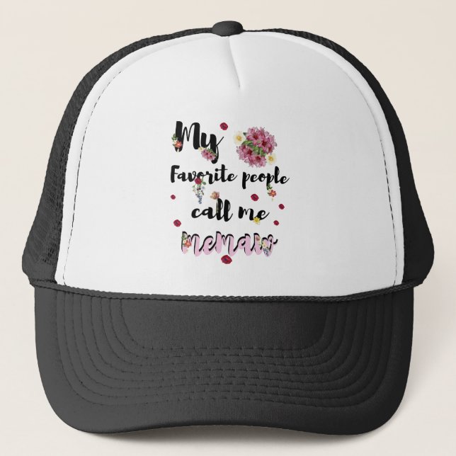 My Favorite People Call Me Memaw Grandma Gifts Trucker Hat (Front)