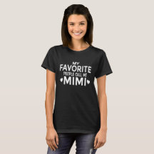 My Favorite People Call Me Mimi Awesome T-Shirt