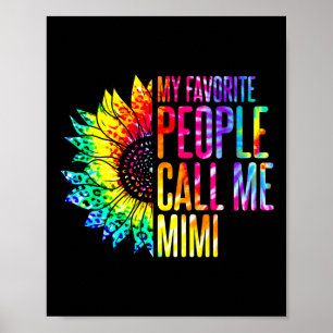 My Favorite People Call Me Mimi Grandma Sunflower  Poster