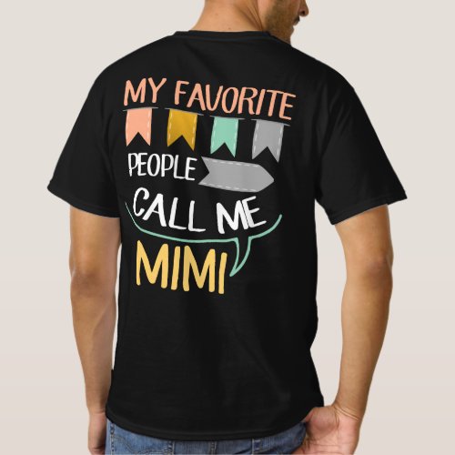 My Favorite People Call Me Mimi T_Shirt