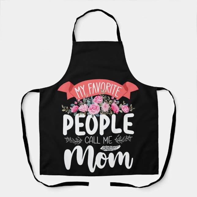 My Favorite People Call Me Mom Mother's Day Family Apron (Front)