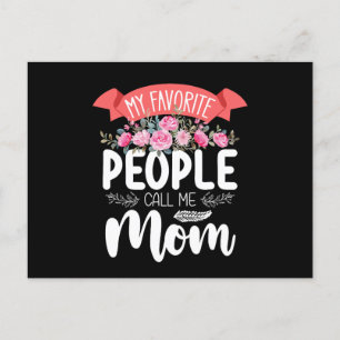 My Favorite People Call Me Mom Mother's Day Family Postcard