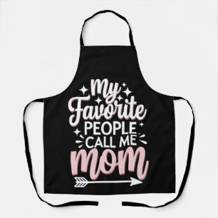 My Favorite People Call Me Mom Mother's Day Floral Apron