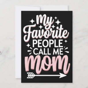 My Favorite People Call Me Mom Mother's Day Floral Invitation