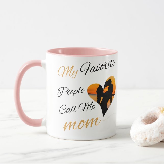 My Favorite People Call Me Mom Mug (With Donut)