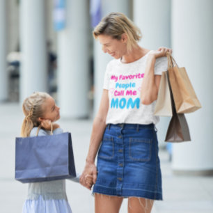 My Favorite People Call Me Mom T-Shirt