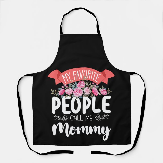 My Favorite People Call Me Mommy Mother's Day Apron (Front)