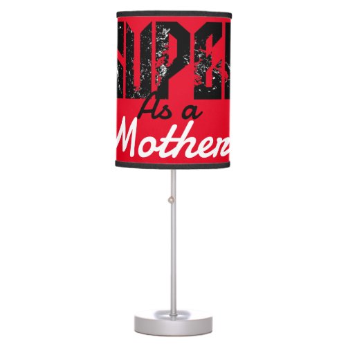 My favorite people call me mommy personalize  table lamp