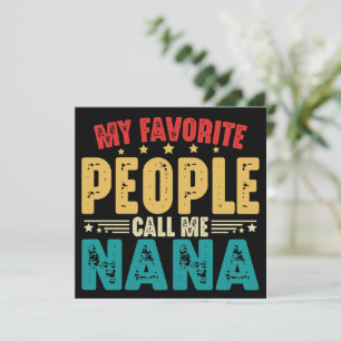 My Favorite People Call Me Nana Mother's Day Invitation