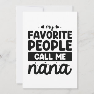 My Favorite People Call Me Nana Thank You Card