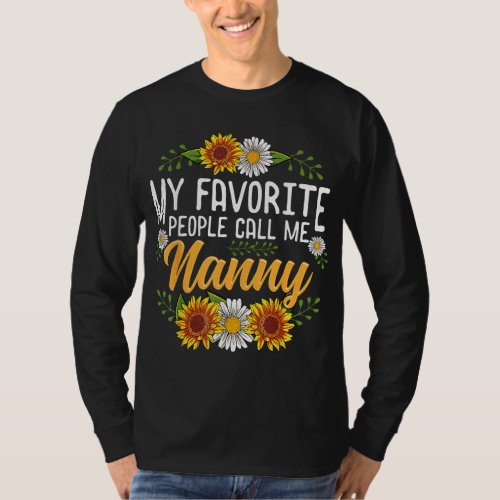 My Favorite People Call Me Nanny Mothers Day Gifts T_Shirt