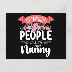 My Favorite People Call Me Nanny Mother's Day Postcard