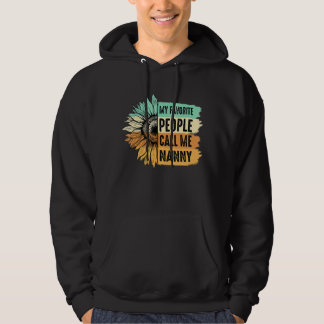 My Favorite People Call Me Nanny Sunflower Mother' Hoodie