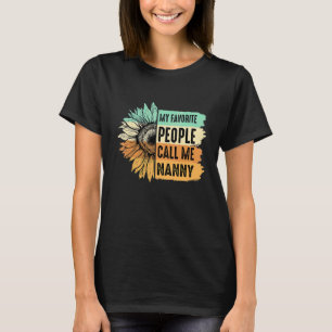 My Favorite People Call Me Nanny Sunflower Mother' T-Shirt