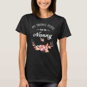 My Favorite People Call Me Nanny Vintage Womens An T-Shirt