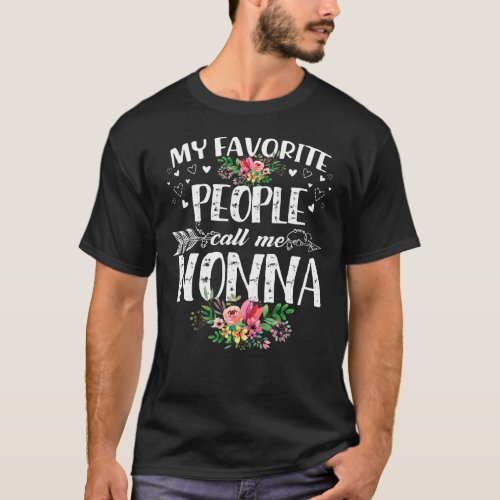 My Favorite People Call Me Nonna Funny Mothers Da T_Shirt