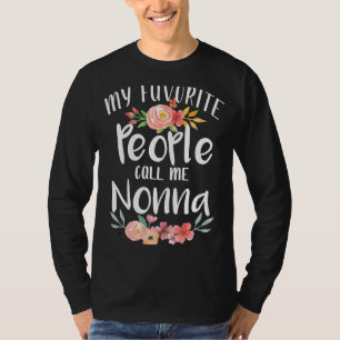 My Favorite People Call Me Nonna Italian Grandma F T-Shirt