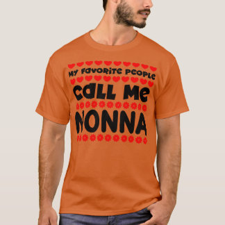 My favorite people call me nonna T-Shirt