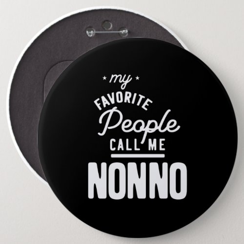 My Favorite People Call Me Nonno Button