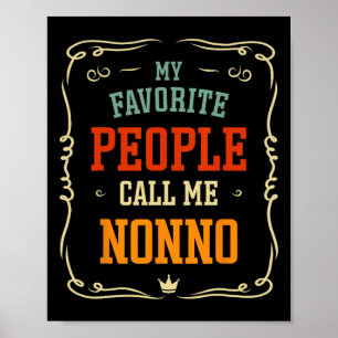 My Favorite People Call Me Nonno Father&#; s Day Poster