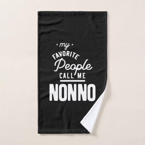 My Favorite People Call Me Nonno Hand Towel