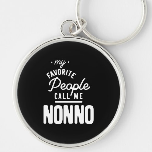 My Favorite People Call Me Nonno Keychain
