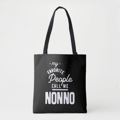 My Favorite People Call Me Nonno Tote Bag