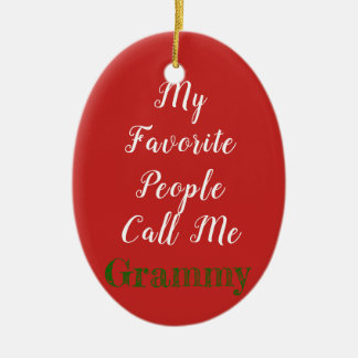 My favorite people call me...ornament ceramic ornament