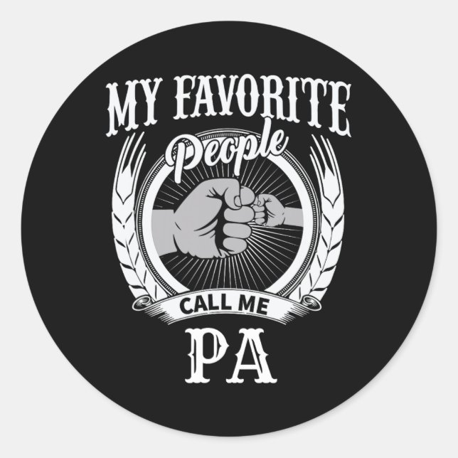 My Favorite People Call Me Pa Grandpa  Classic Round Sticker (Front)