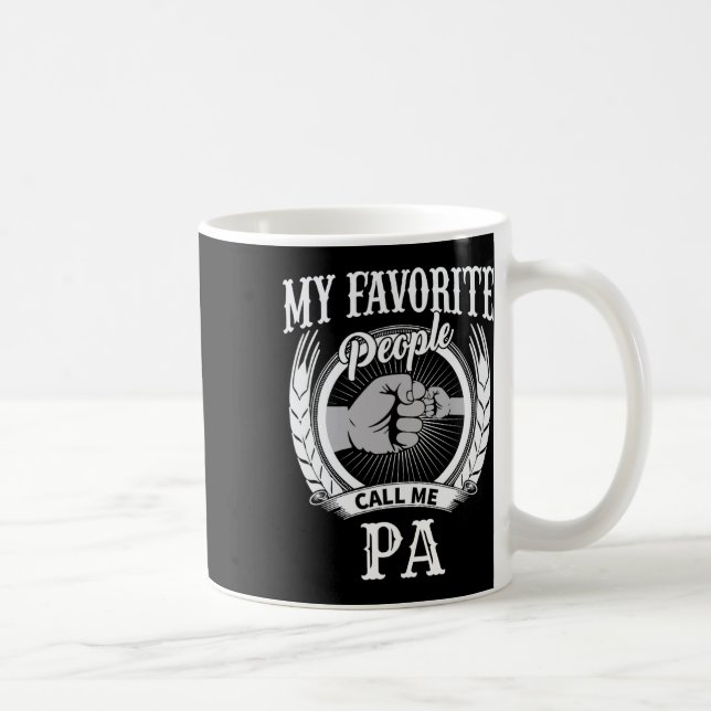 My Favorite People Call Me Pa Grandpa  Coffee Mug (Right)