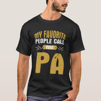 My Favorite People Call Me Pa Proud Grandpa Grandf T-Shirt