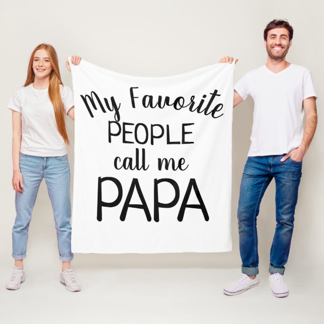 My Favorite People Call Me Papa Black and White Fleece Blanket (In Situ)
