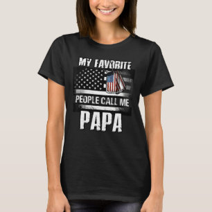 My Favorite People Call Me Papa Father's Day T-Shirt