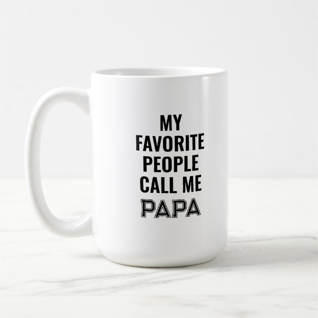 My Favorite People Call Me Papa Mug (Left)