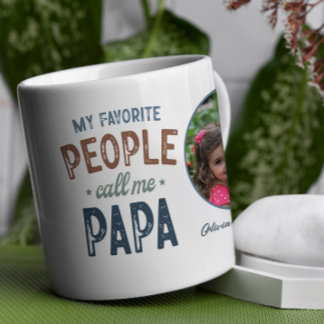 My Favorite People Call Me Papa Personalized Coffee Mug