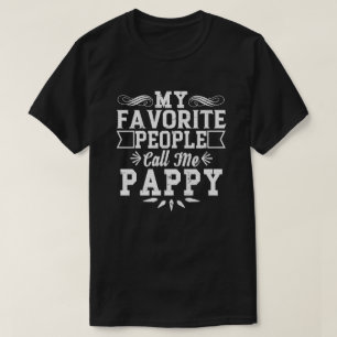My Favorite People Call Me Pappy Father's Day Gif T-Shirt