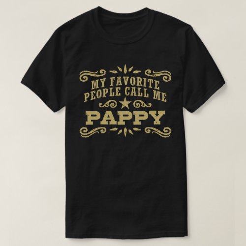 My Favorite People Call Me Pappy T_Shirt