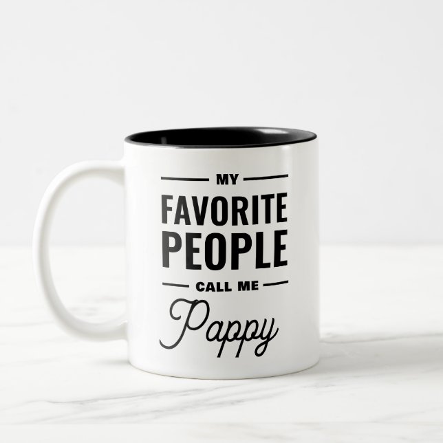 My Favorite People Call Me Pappy Two-Tone Coffee Mug (Left)