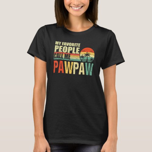 My Favorite People Call Me Pawpaw Vintage Dad Fath T_Shirt